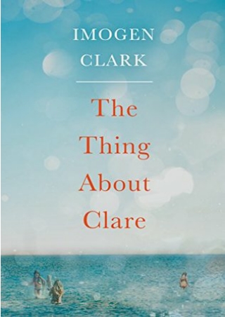 Kindle books The Thing About Clare [Full Books