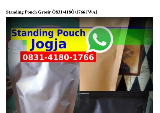 Standing Pouch GrosirStanding Pouch Grosir ౦8ᣮl_Կl8౦_lᜪϬϬ{WhatsApp}