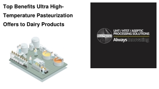 Benefits OF Ultra High-Temperature Pasteurization