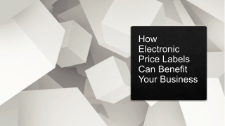 How Electronic Price Labels Can Benefit Your Business