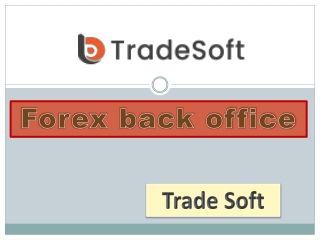 Forex back office