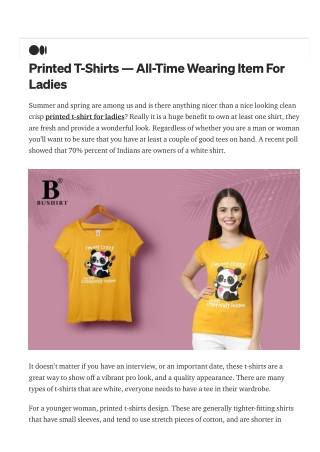 Printed T-Shirts — All-Time Wearing Item For Ladies