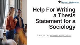 Help For Writing a Thesis Statement for a Sociology