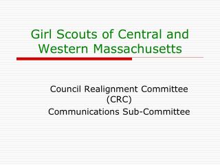 Girl Scouts of Central and Western Massachusetts