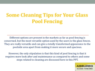 Some Cleaning Tips for Your Glass Pool Fencing