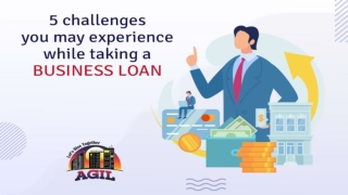 5-challenges-you-may-experience-while-taking-a-business-loan
