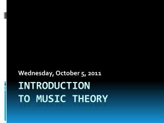 INTRODUCTION TO MUSIC THEORY