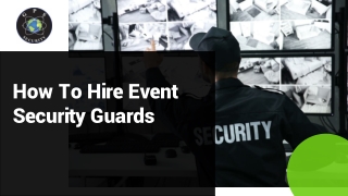 How To Hire Event Security Guards