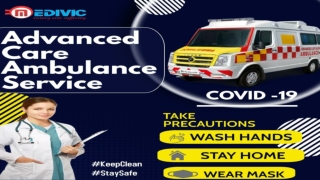 Medivic Ambulance Service in Kurji and Kankarbagh with Expert Team of Doctor