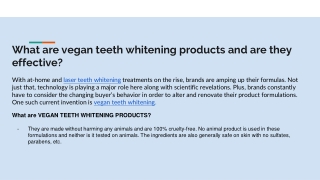 What are vegan teeth whitening products and are they effective