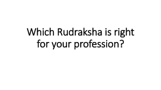 Which Rudraksha is right for your profession?