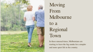 Moving From Melbourne To A Regional Town: Are You Next