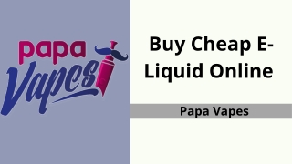 Buy Cheap E-Liquid Online