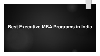 Best Executive MBA Programs in India