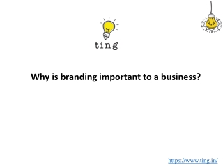 Why is branding important to a business