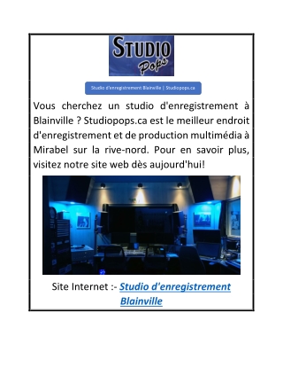 Studio d'enregistrement Blainville  Studiopops.ca