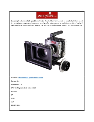 Phantom High Speed Camera Rental  Pannyhire.com