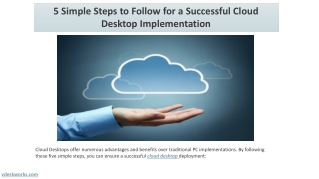 5 Simple Steps to Follow for a Successful Cloud Desktop Implementation