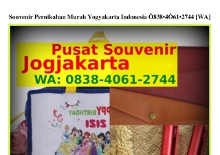 Souvenir Pernikahan Murah Yogyakarta Indonesia Ö8ᣮ8.4ÖᏮl.ᒿ744(whatsApp)