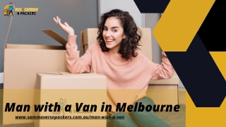 Man with a Van in Melbourne | SAM Movers N Packers