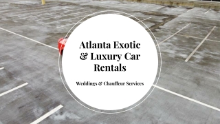 Weddings & Chauffeur Service - Atlanta Exotic & Luxury Car Rentals