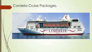 Cordelia Cruise Packages