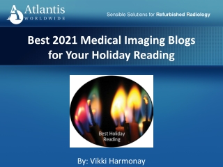 Best 2021 Medical Imaging Blogs for Your Holiday Reading