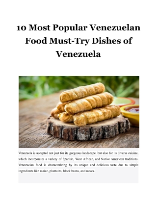 10 Most Popular Venezuelan Food Must-Try Dishes of Venezuela