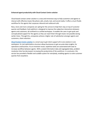 Enhanced agent productivity with Cloud Contact Centre solution