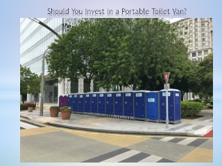 Should You Invest in a Portable Toilet Van