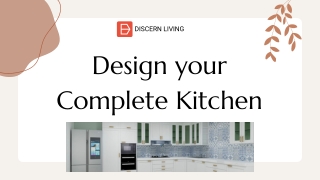 Design your Complete Kitchen