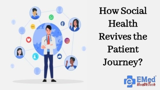 How Social Health Revives the Patient Journey