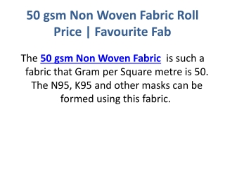 50 gsm Non Woven Fabric Roll Price | Favourite Fab