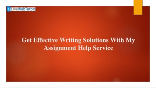 Get Effective Writing Solutions With My Assignment Help Service