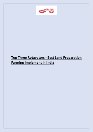 Top Three Rotavators - Best Land Preparation Farming Implement in India
