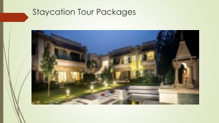 Staycation Tour Packages