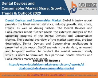 Dental Devices and Consumables Market CAGR, Size, Share, Trends, Growth