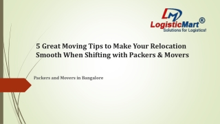 5 Great Moving Tips to Make Your Relocation Smooth with Bangalore Movers