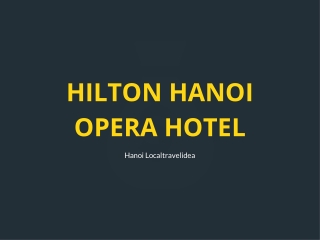 HILTON HANOI OPERA HOTEL