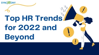 Top HR Trends for 2022 and Beyond