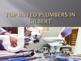 Top Rated Plumbers in Gilbert