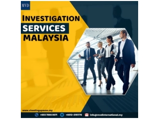 Investigation Services Malaysia