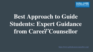 Best Approach to Guide Students: Expert Guidance from Career Counsellor