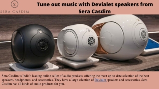 Tune out music with Devialet speakers from Sera Casdim