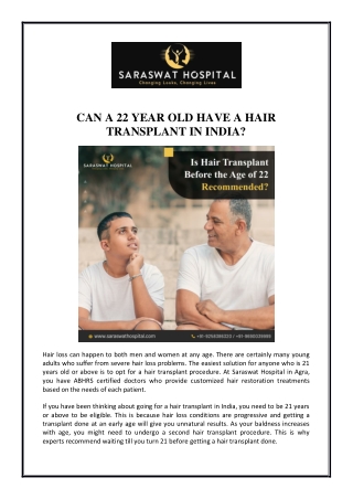 Can a 22 year old have a hair transplant in India?