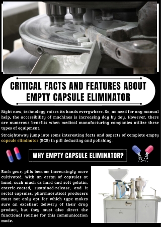 Critical Facts and Features About Empty Capsule Eliminator