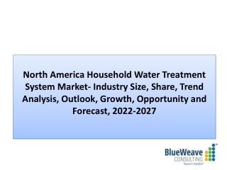 North America Household Water Treatment System Market Insight