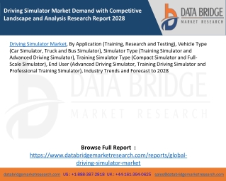 Driving Simulator Market Demand with Competitive Landscape and Analysis Research Report 2028