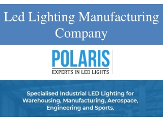 Led Lighting Manufacturing Company