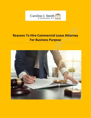 Reasons To Hire Commercial Lease Attorney For Business Purpose